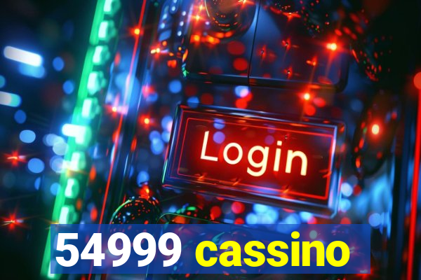 54999 cassino
